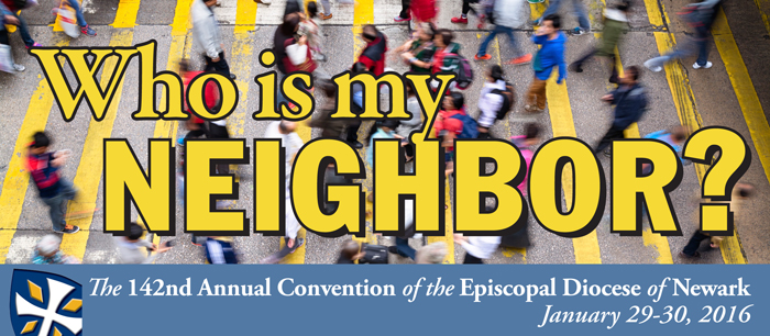 142nd Annual Convention_ Who is my neighbor_