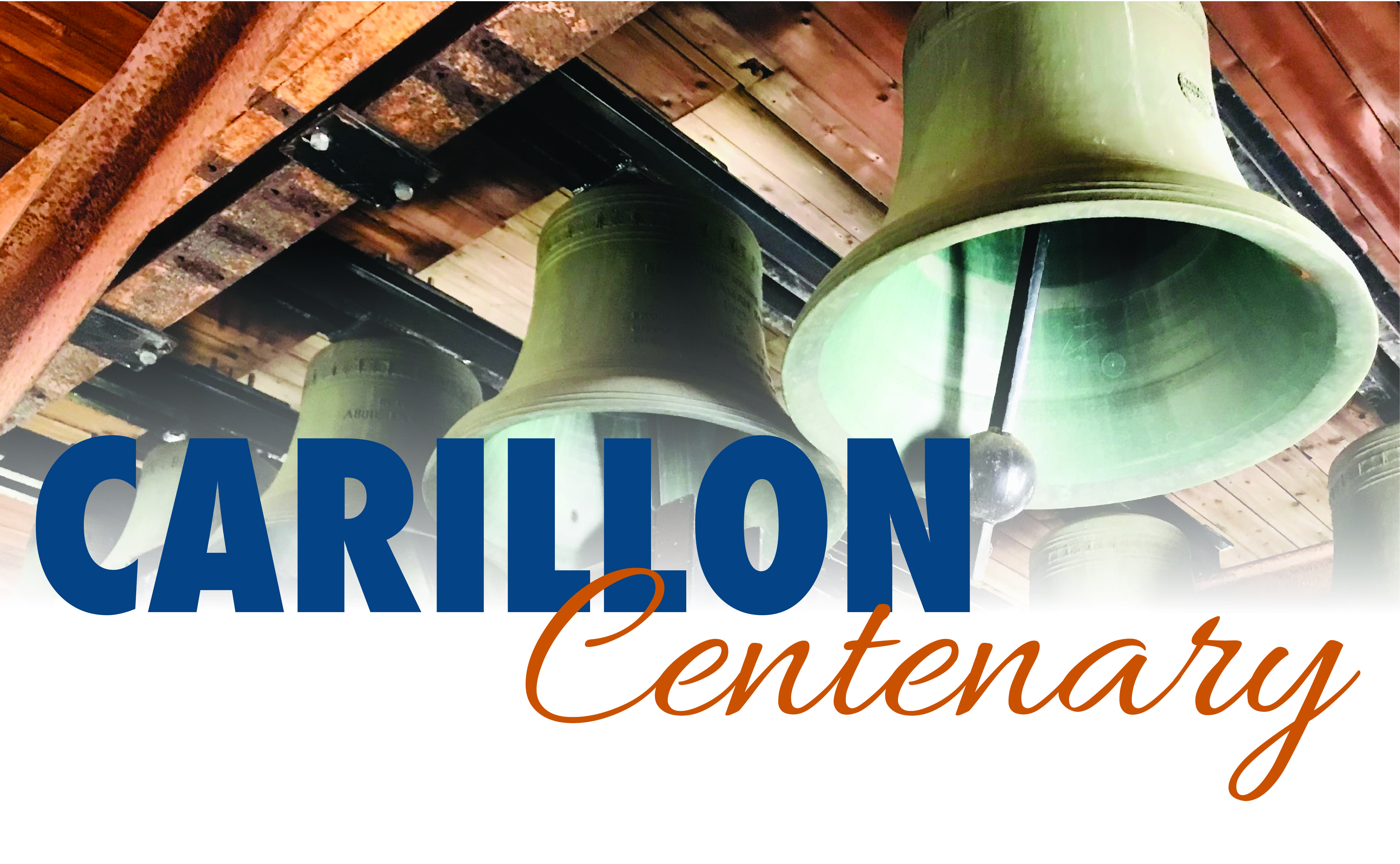 Carillon Centenary Celebration