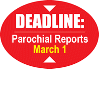 Deadline: Parochial Reports March 1