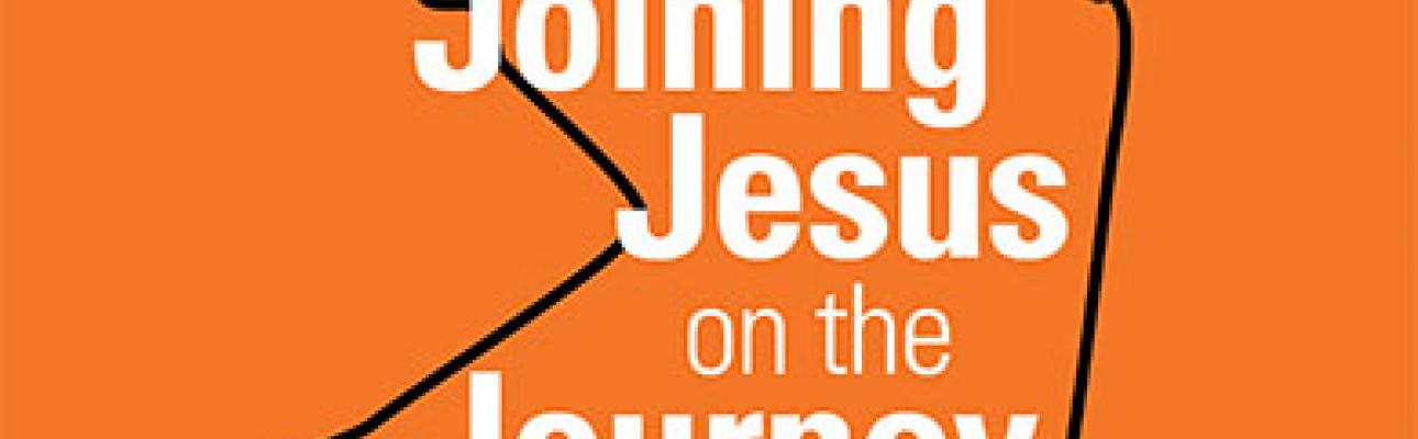 Joining Jesus on the Journey