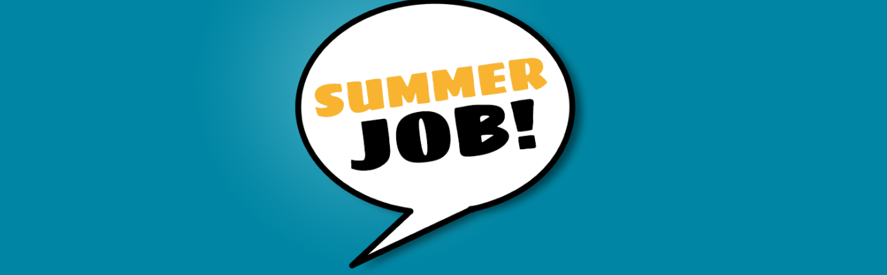 Looking for a Summer Job?