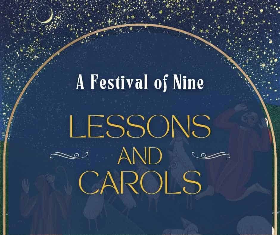 A Festival of Nine Lessons & Carols