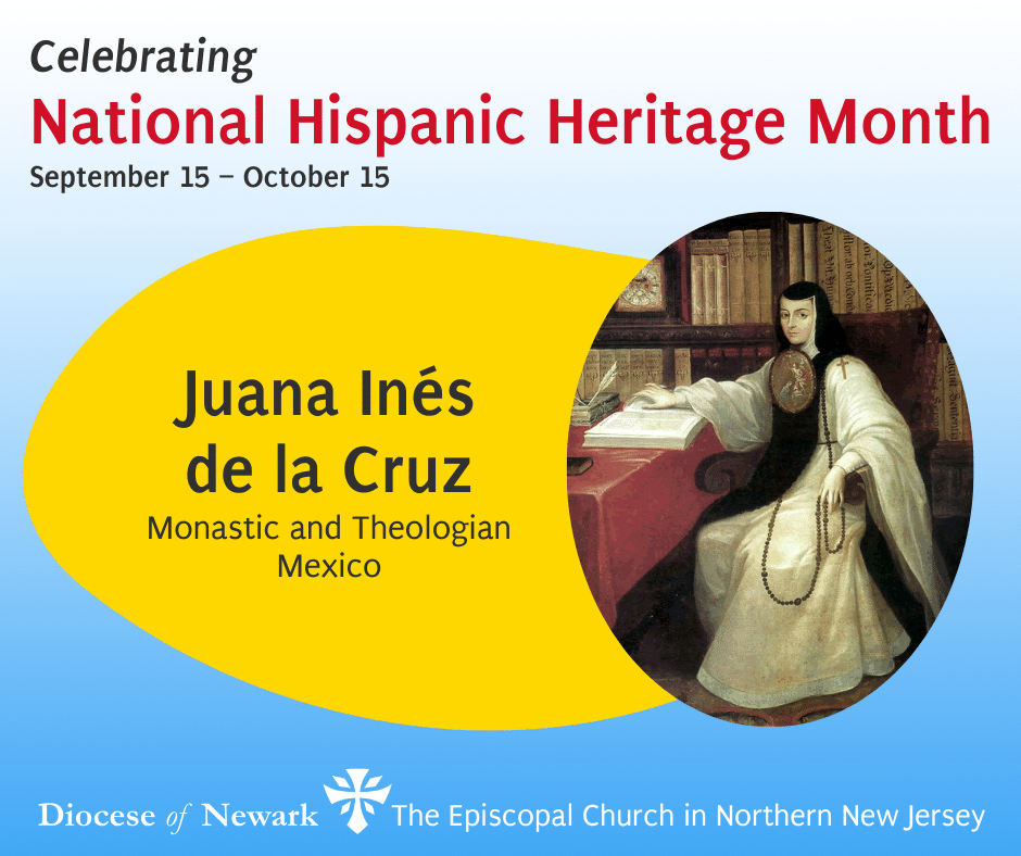 Hispanic Heritage Month - Juana Ines de la Cruz