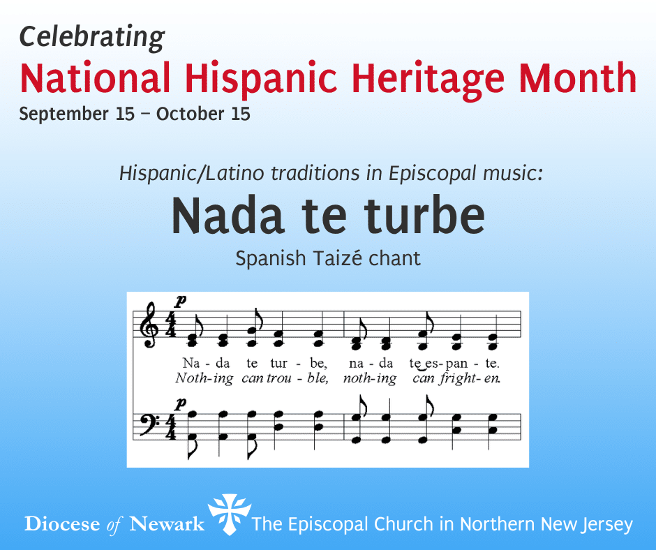 Hispanic Heritage Month - Nada te turbe